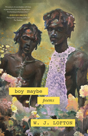 boy maybe Paperback by WJ Lofton