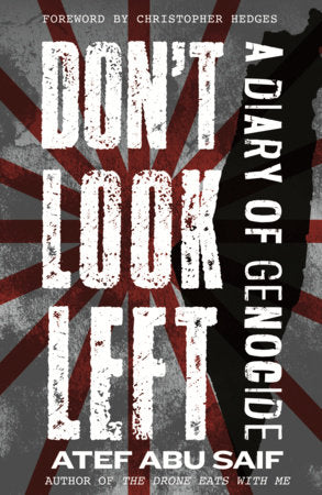 Don't Look Left Paperback by Atef Abu Saif