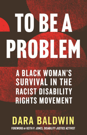 To Be a Problem TR by Dara Baldwin