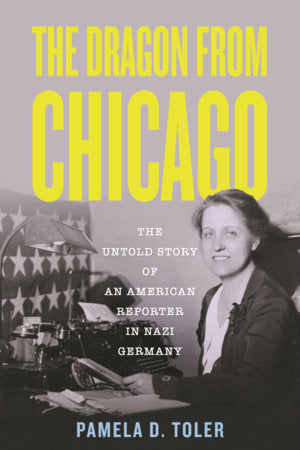 The Dragon from Chicago TR by Pamela D. Toler