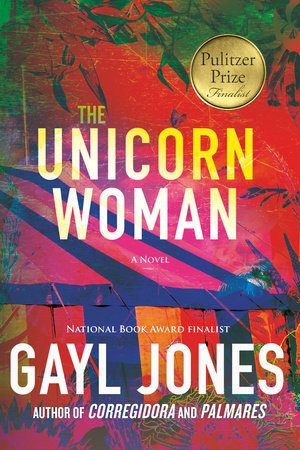 The Unicorn Woman TR by Gayl Jones
