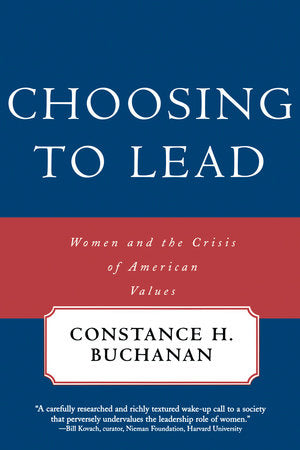 Choosing To Lead Paperback by Constance A. Buchanan