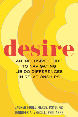 Desire Paperback by Lauren Fogel Mersy and Jennifer A. Vencill