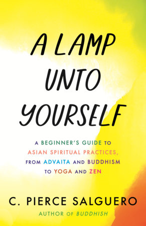 A Lamp unto Yourself Hardcover by C. Pierce Salguero