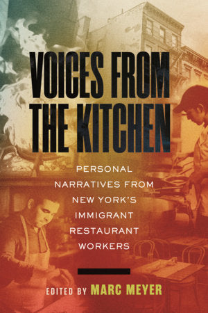 Voices from the Kitchen Hardcover by Marc Meyer