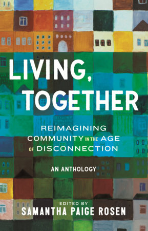 Living, Together Hardcover by Samantha Paige Rosen