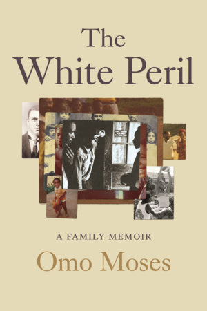 The White Peril TR by Omo Moses