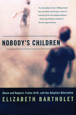 Nobody's Children Paperback by Elizabeth Bartholet
