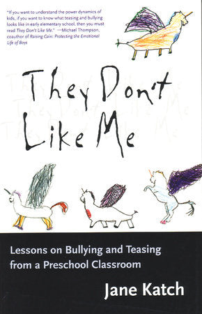 They Don't Like Me Paperback by Jane Katch