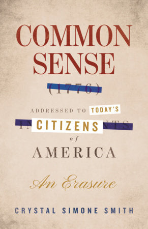 Common Sense (1776), Addressed to Today's Citizens of America Hardcover by Crystal Simone Smith