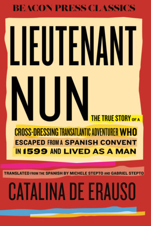 Lieutenant Nun Hardcover by Catalina De Erauso