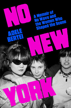 No New York Hardcover by Adele Bertei