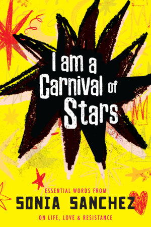 I Am a Carnival of Stars Hardcover by Sonia Sanchez