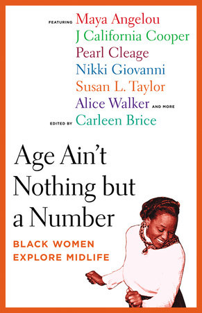 Age Ain't Nothing but a Number Paperback by Carleen Brice