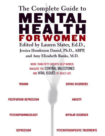 The Complete Guide to Mental Health for Women Paperback by Lauren Slater