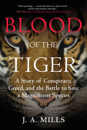 Blood of the Tiger Paperback by J. A. Mills