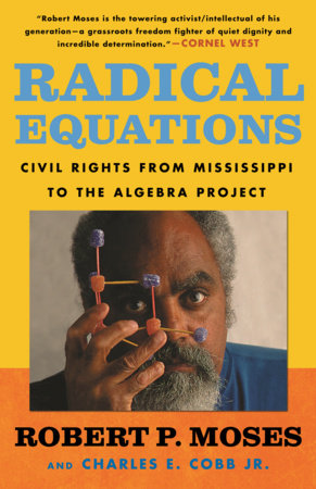 Radical Equations Paperback by Robert P. Moses