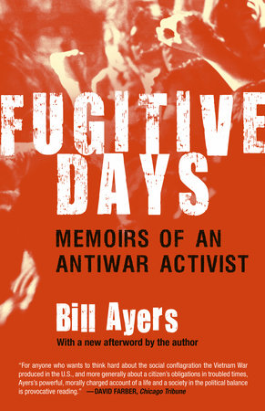 Fugitive Days Paperback by Bill Ayers