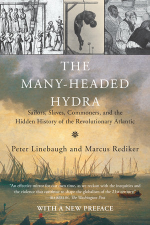 The Many-Headed Hydra Paperback by Peter Linebaugh and Marcus Rediker