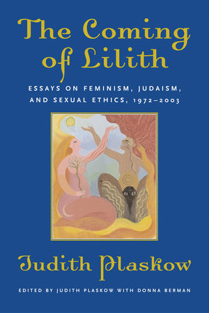 The Coming of Lilith Paperback by Judith Plaskow