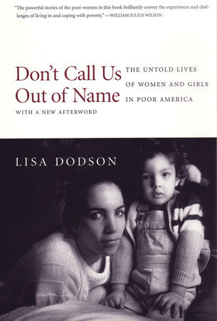 Don't Call Us Out of Name Paperback by Lisa Dodson