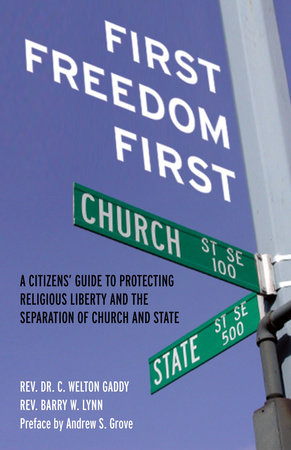 First Freedom First Paperback by C. Welton Gaddy, Rev. Dr.