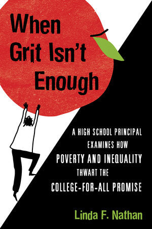 When Grit Isn't Enough Hardcover by Linda F. Nathan