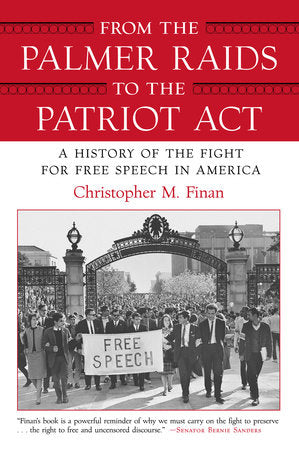 From the Palmer Raids to the Patriot Act Paperback by Christopher M. Finan