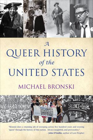 A Queer History of the United States Paperback by Michael Bronski