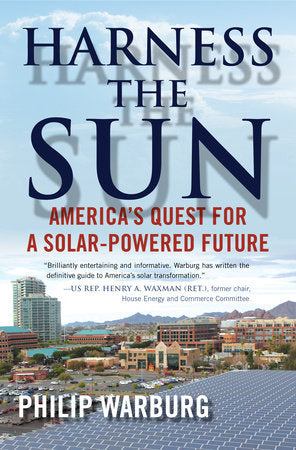Harness the Sun Paperback by Philip Warburg