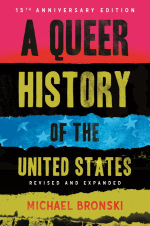 A Queer History of the United States Paperback by Michael Bronski