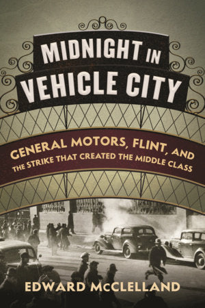 Midnight in Vehicle City TR by Edward McClelland