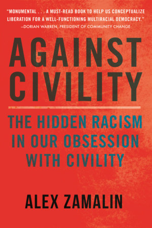 Against Civility TR by Alex Zamalin