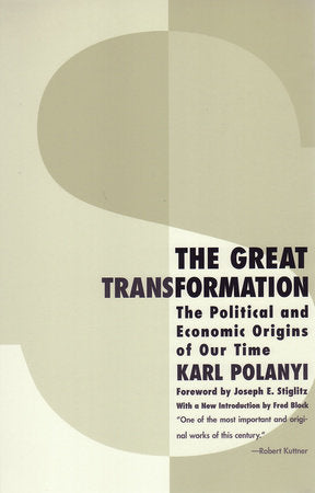 The Great Transformation Paperback by Karl Polanyi