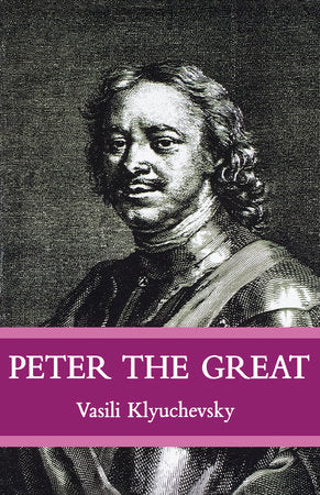 Peter The Great Paperback by Vasili, Klyuchevsky