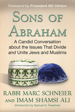 Sons of Abraham Paperback by Rabbi Marc Schneier and Imam Shamsi Ali