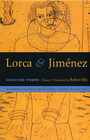 Lorca & Jimenez Paperback by Robert Bly