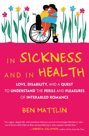 In Sickness and in Health Paperback by Ben Mattlin