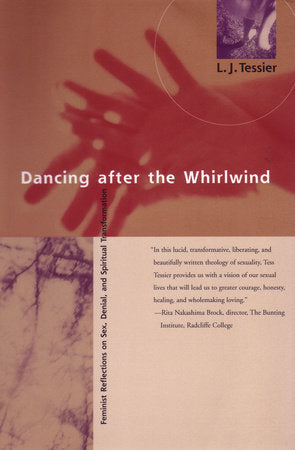 Dancing after the Whirlwind Paperback by L. J. Tessier