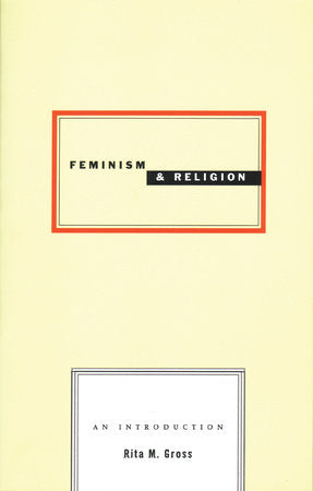 Feminism and Religion Paperback by Rita M. Gross