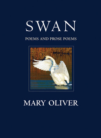 Swan Paperback by Mary Oliver