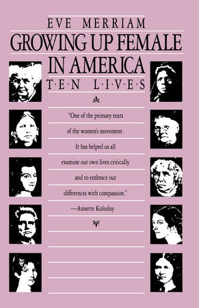 Growing Up Female in America Paperback by Merriam Eve