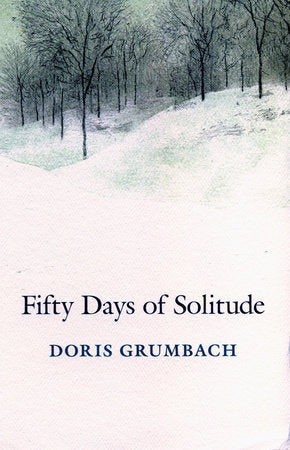Fifty Days of Solitude Paperback by Doris Grumbach