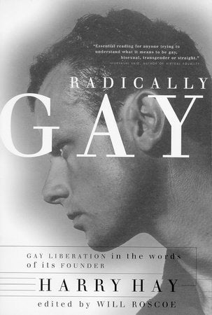 Radically Gay Paperback by Harry Hay
