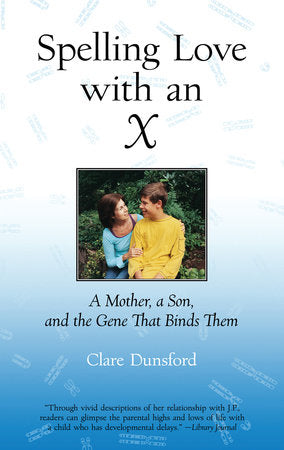 Spelling Love with an X Paperback by Clare Dunsford