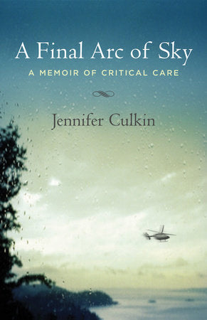 A Final Arc of Sky Paperback by Jennifer Culkin