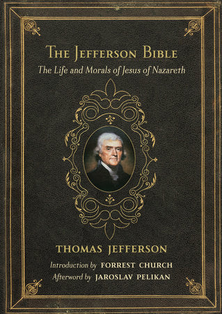 The Jefferson Bible Hardcover by Thomas Jefferson