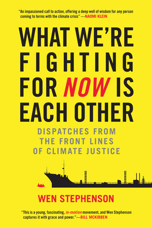 What We're Fighting for Now Is Each Other Paperback by Wen Stephenson