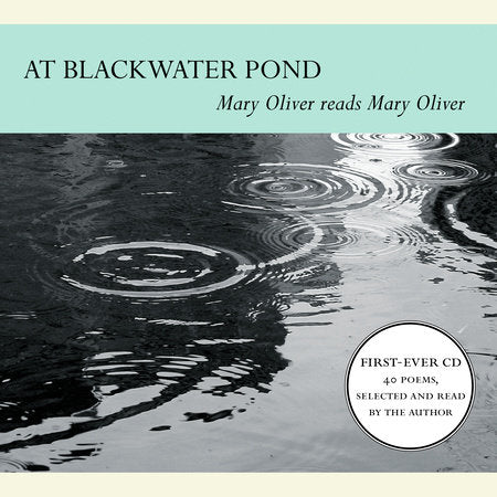 At Blackwater Pond Audio by Mary Oliver