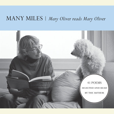 Many Miles Audio by Mary Oliver